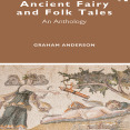 Graham Anderson - Ancient Fairy and Folk Tales. An Anthology [Retail]