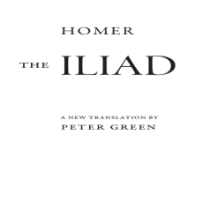 Homer, Peter Green - The Iliad (Retail) Homer, Peter Green - The Iliad (Retail)