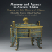 Francis Allard, Yan Sun, Kathryn M. Linduff - Memory and Agency in Ancient China Shaping the Life History of Objects (1)